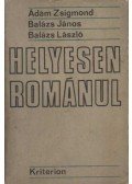Ádám Zsigmond,Balázs János,Balázs László - Helyesen románul