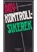 Domján László - Agykontroll sikerek