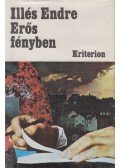 Illés Endre - Erős fényben