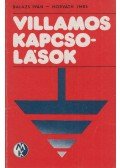 Horváth Imre,Balázs Iván - Villamos kapcsolások