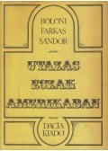 Bölöni Farkas Sándor - Utazás Észak-Amerikában