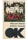 Mikszáth Kálmán - Különös házasság