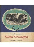 Szász Imre - Kisanna Kertországban