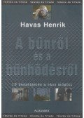 Havas Henrik - A bűnről és a bűnhődésről