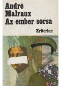 André Malraux - Az ember sorsa