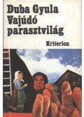 Duba Gyula - Vajúdó parasztvilág