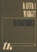 Kaffka Margit - Hangyaboly