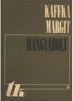 Kaffka Margit - Hangyaboly Kaffka Margit - Hangyaboly, Kolozsvár- Napolca 1975 antikvár könyv