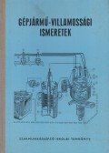 Mátrai Nándor - Gépjármű-villamossági ismeretek