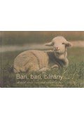 Bálint Ágnes - Bari, bari, bárány...