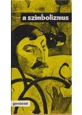 Komlós Aladár - A szimbolizmus