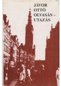 Jávor Ottó - Olvasás-utazás