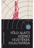 Csanda Ferenc - Föld alatti közművezetékek felkutatása