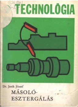 Janik József - Másolóesztárgálás Janik József - Másolóesztárgálás, Budapest 1968 antikvár könyv