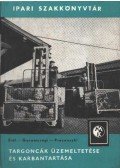 Dr. Prezenszki József - Targoncák üzemeltetése és karbantartása