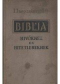 Jaroszlavszkij, J. - Biblia hivőknek és hitetleneknek
