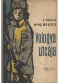 Poljanovszkij, Maksz,Kasszil,Lev - Vologya utcája