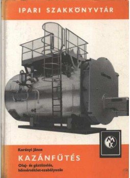 Korényi János - Kazánfűtés Korényi János - Kazánfűtés, Budapest 1978 antikvár könyv