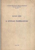 Dankó Imre - A gyulai fazekasság