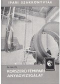 Dr. Réti Pál - Korszerű fémipari anyagvizsgálat