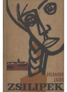 Galambos Lajos - Zsilipek