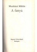 Munkácsi Miklós - A fattyú