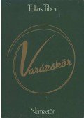 Tollas Tibor - Varázskör