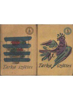 Számos nevezetes író - Tarka szőttes I-II. kötet Számos nevezetes író - Tarka szőttes I-II. kötet, Budapest 1960 antikvár könyv
