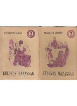 Mikszáth Kálmán - Különös házasság I-II. Mikszáth Kálmán - Különös házasság I-II., Budapest 1956 antikvár könyv