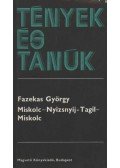 Fazekas György - Miskolc-Nyizsnyij-Tagil-Miskolc