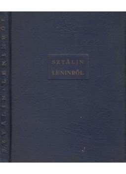 Sztálin - Leninről Sztálin - Leninről, Moszkva 1946 antikvár könyv
