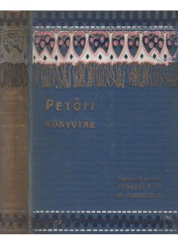 Csernátoni Gyula - Petőfi-tanulmányok / A Petőfi-ház története és katalogusa, Budapest 1910 antikvár könyv