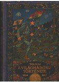 Zigány Árpád - A világháború története (1914-1917) III. kötet