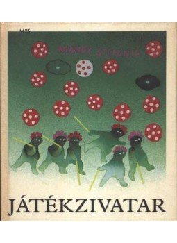 Mándy Stefánia - Játékzivatar Mándy Stefánia - Játékzivatar, Budapest 1987 antikvár könyv