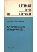 Szamosi József - Gyermekkori mérgezések