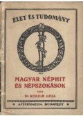 Dr. Róheim Géza - Magyar néphit és népszokások (reprint)