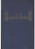 Dr. Frenkel Bernát (szerk.) - Kis szentírás