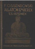 Ossendowski - Állatok, emberek és istenek