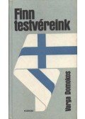 Varga Domokos - Finn testvéreink