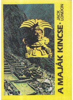 Jack London - A maják kincse Jack London - A maják kincse, Budapest 1990 antikvár könyv