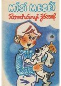 Romhányi József - Misi meséi