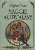 Crane, Stephen - Maggie, az utcalány