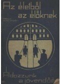 Szász Ferenc - Az életből az élőknek (dedikált)