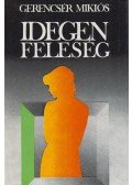 Gerencsér Miklós - Idegen feleség