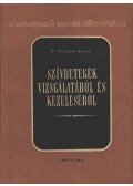 Gottsegen György - Szívbetegek vizsgálatáról és kezeléséről