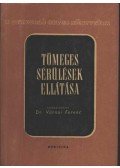Várnai Ferenc - Tömeges sérülések ellátása
