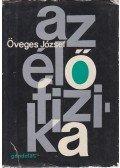 Öveges József - Az élő fizika