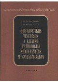 Farkas Károly,Molnár István - Diagnosztikus tévedések a klinikopathologiai konferenciák megvilágításában