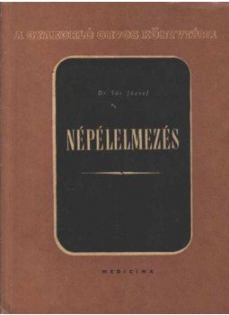 Sós József - Népélelmezés Sós József - Népélelmezés, Budapest 1959 antikvár könyv
