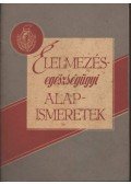 Horváth Miklós - Élelmezésegészségügyi alapismeretek